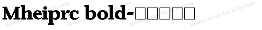 Mheiprc bold字体转换